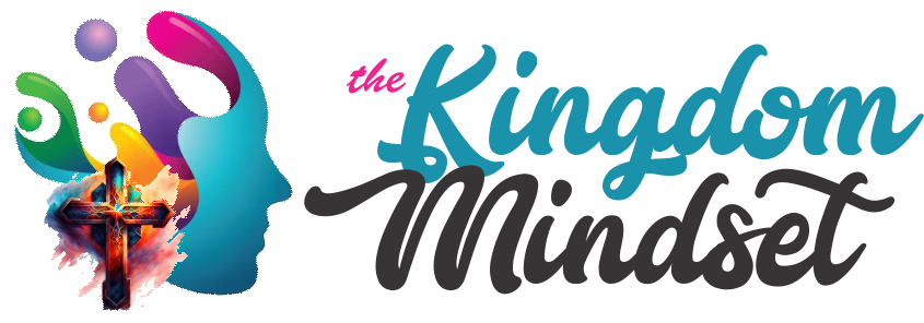 The Kingdom Mindset