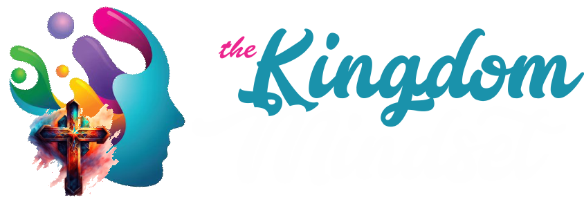 The Kingdom Mindset